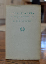 Load image into Gallery viewer, [Pear Tree Press | Printed on Vale Press Paper] Holy Poverty: The Message of St. Francis for To-Day
