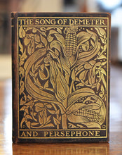 Load image into Gallery viewer, [Ralph Fletcher Seymour | Limited to 10 Copies] The Song of Demeter and Her Daughter Persephone
