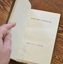 Load image into Gallery viewer, [Fine Binding | R.W. Smith (Club Bindery)] Under King Constantine
