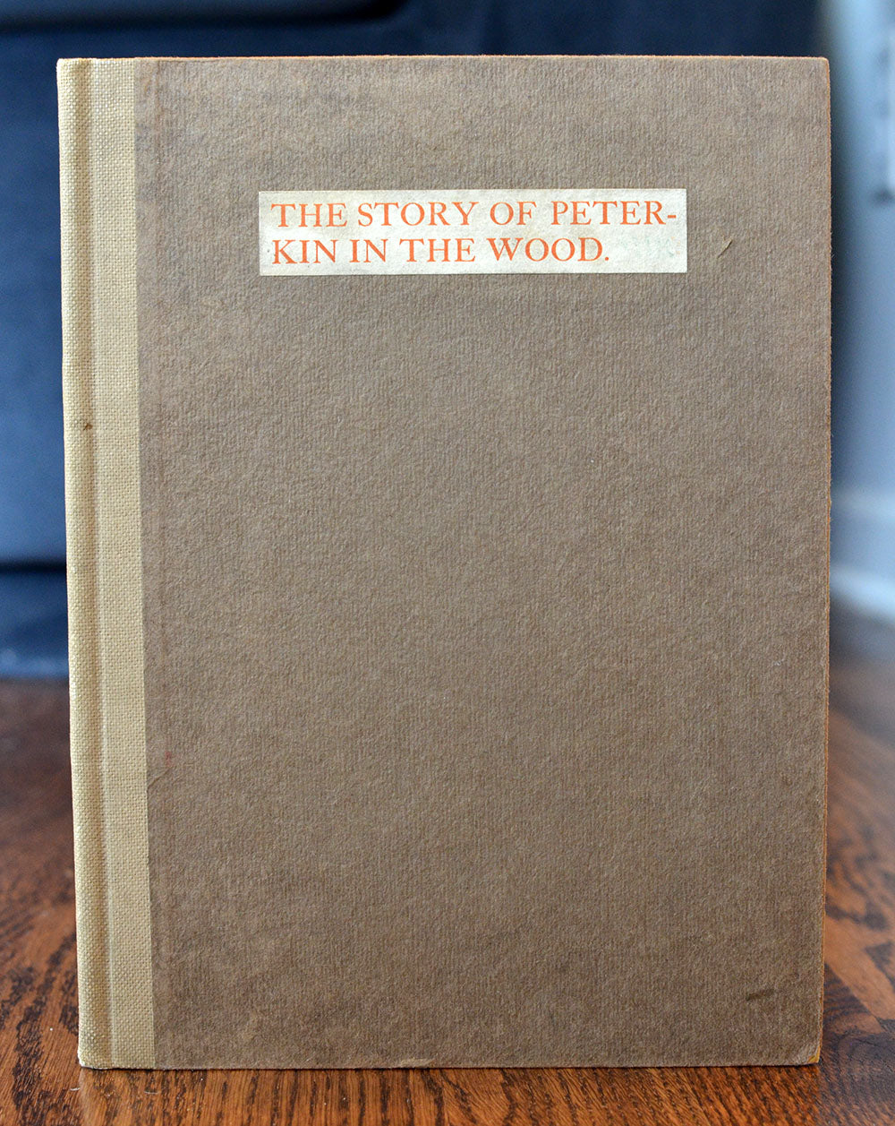 [Stonebridge Press | Limited to 50 Copies] The Story of Peterkin in the Wood