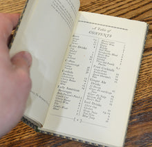 Load image into Gallery viewer, [Merrymount Press] Bigelow, Timothy, editor. A Book of Beverages, Being Recipes Secured from Those Housewives Most Notable for Their Skill in the Preparation of Choice and Delectable Beverages for Winter Nights and Summer Noons.
