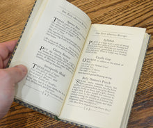 Load image into Gallery viewer, [Merrymount Press] Bigelow, Timothy, editor. A Book of Beverages, Being Recipes Secured from Those Housewives Most Notable for Their Skill in the Preparation of Choice and Delectable Beverages for Winter Nights and Summer Noons.
