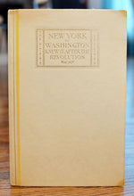 Load image into Gallery viewer, [William Loring Andrews | Limited to 32 Copies] New York as Washington Knew It After the Revolution
