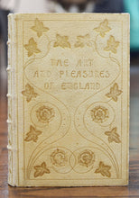 Load image into Gallery viewer, [Fine Binding] The Art of England and the Pleasures of England
