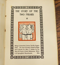 Load image into Gallery viewer, [Private Press] The Story of the Two Friars
