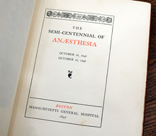 Load image into Gallery viewer, [Bruce Rogers] The Semi-Centennial of Anaesthesia: October 16, 1846 - October 16, 1896
