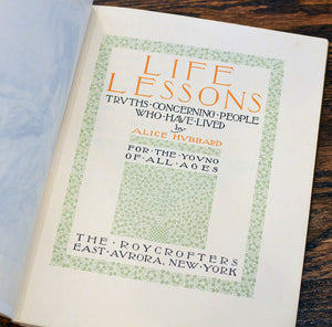 [Fine Binding | The Roycroft Shop] Life Lessons
