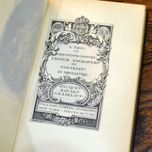 Load image into Gallery viewer, [Fine Binding | Bradstreet | William Loring Andrews] A Trio of Eighteenth Century French Engravers of Portraits in Miniature
