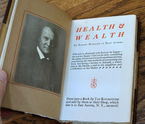 [Roycrofters] Health and Wealth