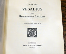 Load image into Gallery viewer, [Fine Binding] Andreas Vesalius: The Reformer of Anatomy
