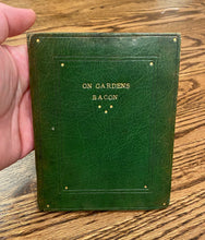 Load image into Gallery viewer, [Calligraphic Printing] Bacon, Francis. An Essay on Gardens.
